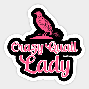 Crazy Quail Lady Funny Sticker